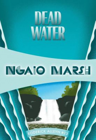Knjiga Dead Water Ngaio Marsh