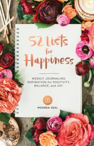 Kniha 52 Lists For Happiness Moorea Seal