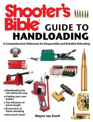 Kniha Shooter's Bible Guide to Handloading Wayne Van Zwoll