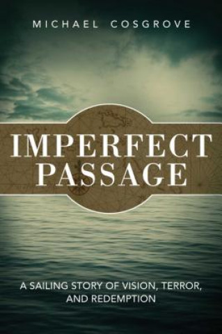 Könyv Imperfect Passage Michael Cosgrove