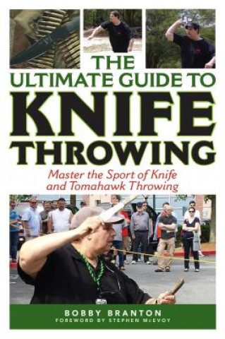 Könyv The Ultimate Guide to Knife Throwing Bobby Branton