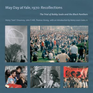 Könyv May Day at Yale,1970: Recollections Henry Chauncey