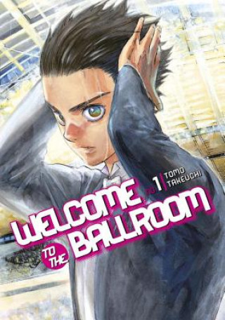 Книга Welcome To The Ballroom 1 Tomo Takeuchi