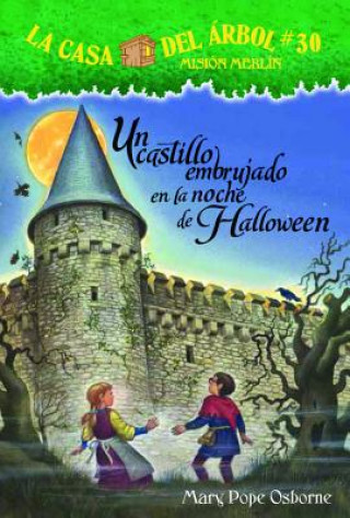 Kniha Un castillo embrujado en la noche de Halloween / Haunted Castle on Hallow's Eve Mary Pope Osborne