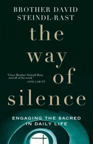 Carte The Way of Silence David Steindl-Rast