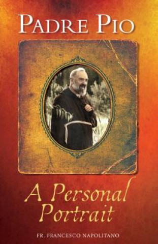 Könyv Padre Pio Francesco Napolitano