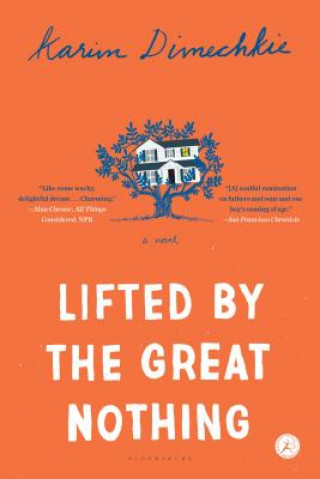 Книга Lifted by the Great Nothing Karim Dimechkie