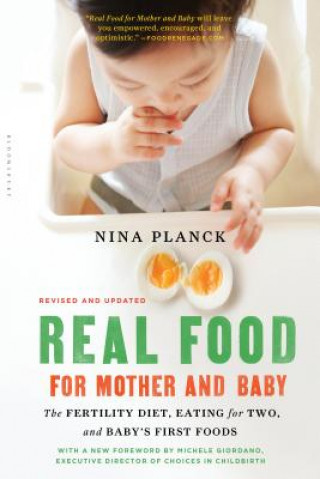 Kniha Real Food for Mother and Baby Nina Planck