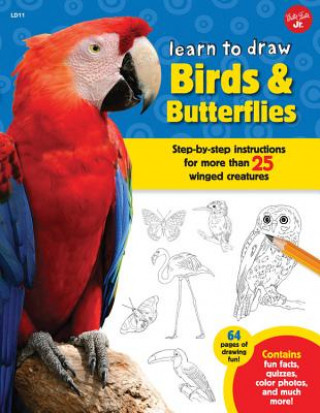 Carte Learn to Draw Birds & Butterflies Elizabeth T. Gilbert
