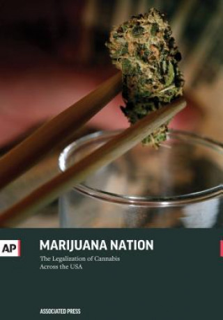 Kniha Marijuana Nation Associated Press