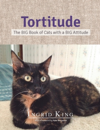 Kniha Tortitude Ingrid King