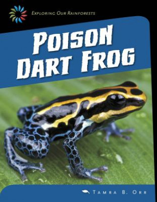 Książka Poison Dart Frog Tamra B. Orr