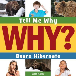 Könyv Bears Hibernate Susan Heinrichs Gray