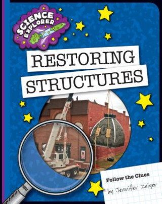 Kniha Restoring Structures Jennifer Zeiger