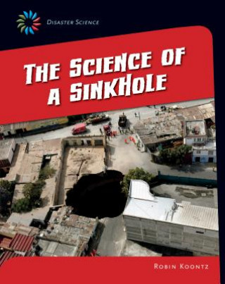 Carte The Science of a Sink Hole Robin Koontz