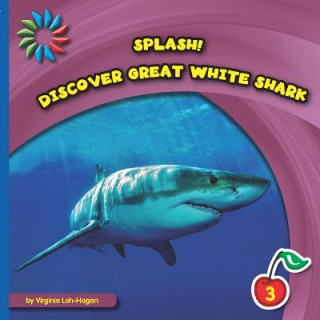 Книга Discover Great White Shark Virginia Loh-hagan