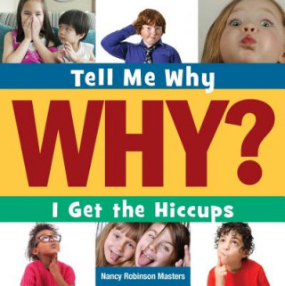 Livre I Get the Hiccups Nancy Robinson Masters