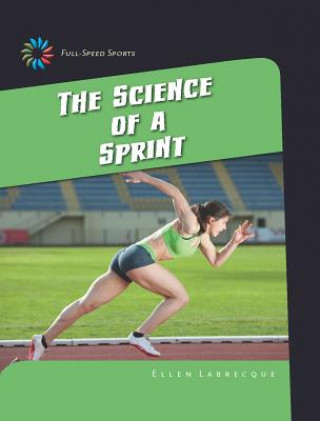 Книга The Science of a Sprint Ellen Labrecque