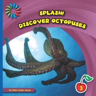 Könyv Discover Octopuses Helen Foster James