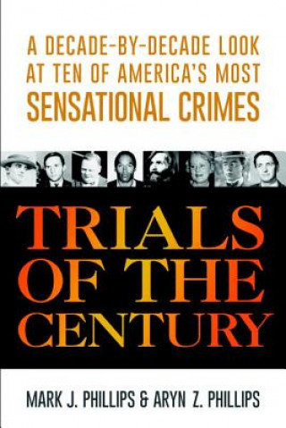 Book Trials of the Century Mark J. Phillips