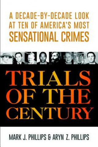 Kniha Trials of the Century Mark J. Phillips