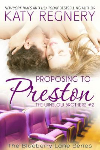 Book Proposing to Preston Katy Regnery