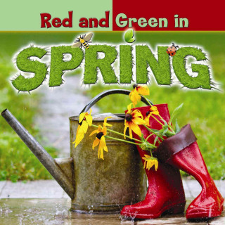 Knjiga Red and Green in Spring Bonnie Carole