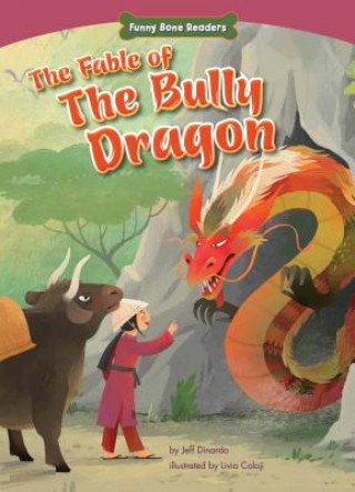 Carte The Fable of the Bully Dragon Jeff Dinardo
