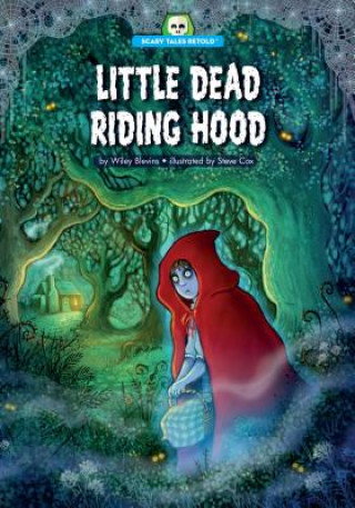 Kniha Little Dead Riding Hood Wiley Blevins