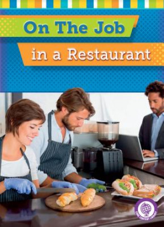 Libro On the Job in a Restaurant Jessica Cohn