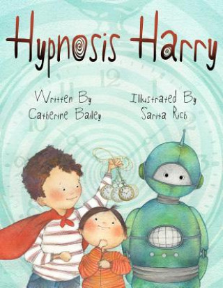Carte Hypnosis Harry Catherine Bailey