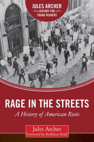 Книга Rage in the Streets Jules Archer