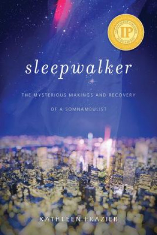 Knjiga Sleepwalker Kathleen Frazier