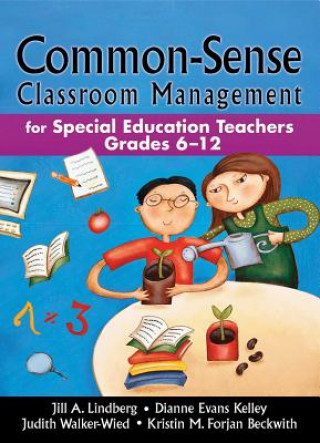 Книга Common-Sense Classroom Management Jill A. Lindberg