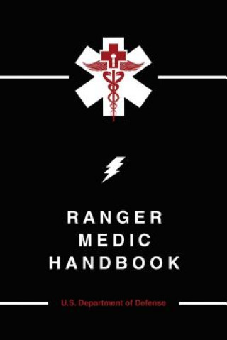 Knjiga Ranger Medic Handbook U. S. Department of Defense