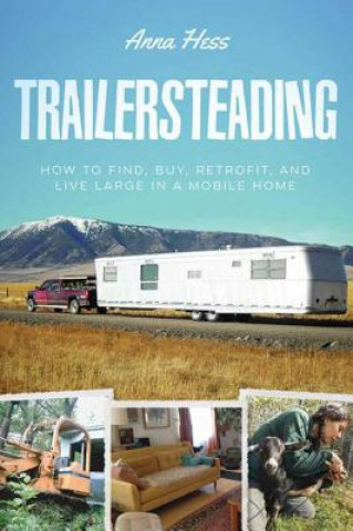 Livro Trailersteading Anna Hess