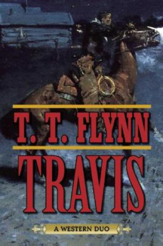 Kniha Travis T. T. Flynn