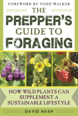 Livro The Prepper's Guide to Foraging David Nash