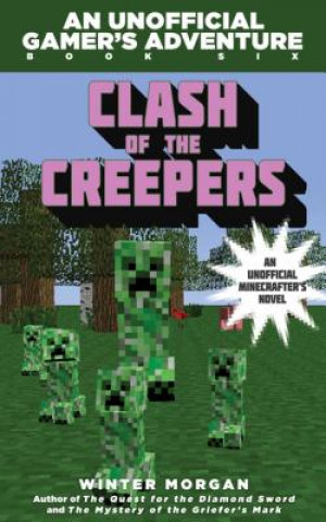 Książka The Clash of the Creepers Winter Morgan