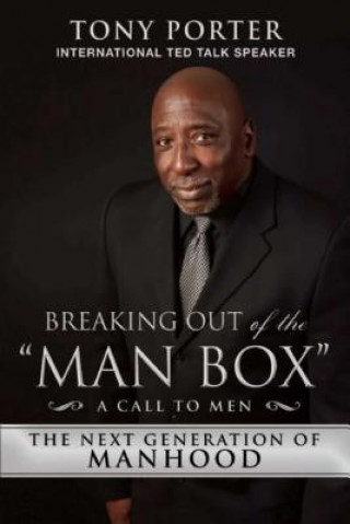 Kniha Breaking Out of the "Man Box" Tony Porter
