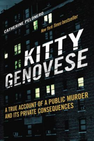 Kniha Kitty Genovese Catherine Pelonero