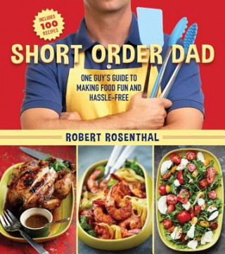 Könyv Short Order Dad Robert Rosenthal