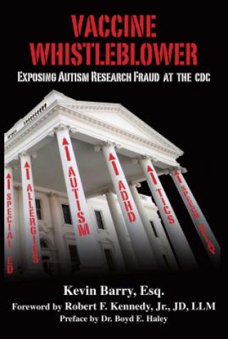 Kniha Vaccine Whistleblower Kevin Barry