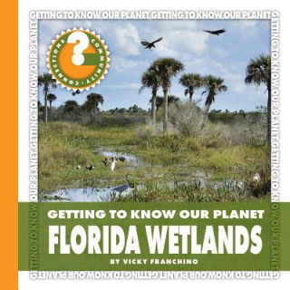 Buch Florida Wetlands Vicky Franchino