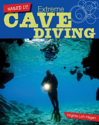 Knjiga Extreme Cave Diving Virginia Loh-hagan