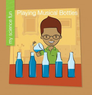 Kniha Playing Musical Bottles Brooke Rowe