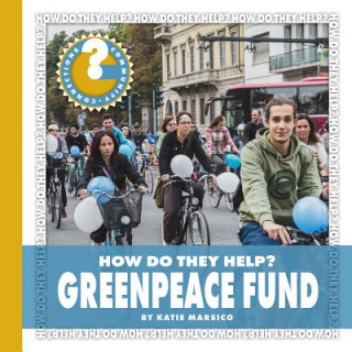 Knjiga Greenpeace Fund Katie Marsico