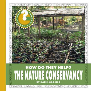 Könyv The Nature Conservancy Katie Marsico