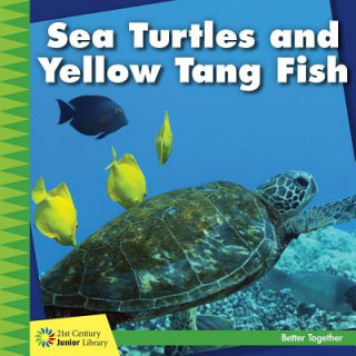 Книга Sea Turtles and Yellow Tang Fish Kevin Cunningham