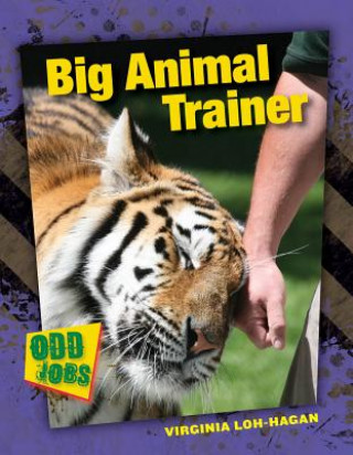 Книга Big Animal Trainer Virginia Loh-hagan